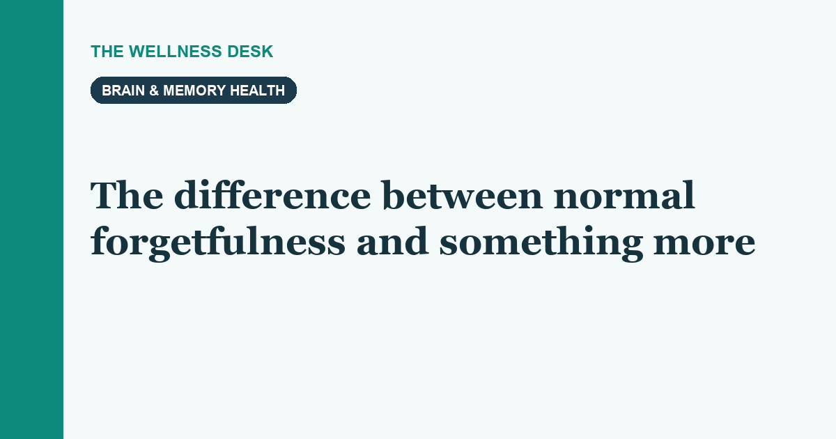 The difference between normal forgetfulness and something more